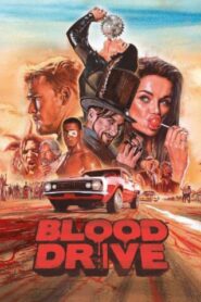 Blood Drive (Season 1) WEB-DL Dual Audio [Hindi ORG & English] 480p 720p | Complete