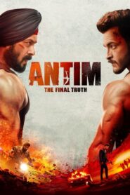 Antim: The Final Truth (2021) WEB-DL Hindi DD5.1 Full Movie | 480p 720p 1080p