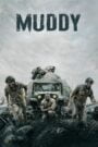 Muddy (2021) WEB-DL Multi Audio [Hindi Clean ,Telugu & Malayalam] Full Movie | 4KUHD 480p 720p 1080p
