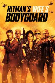 Hitman’s Wife’s Bodyguard (2021) WEB-DL Dual Audio [Hindi DD5.1 & English] 4KUHD 480p 720p 1080p | Full Movie