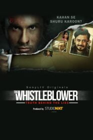 The Whistleblower (Season 1) WEB-DL Hindi Complete All Episodes | 480p 720p 1080p