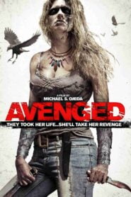 Avenged (2013) BluRay Dual Audio [Hindi ORG-English] Full Movie | 480p 720p