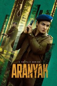Aranyak (Season 1) WEB-DL Hindi 480p 720p 1080p | Complete All Ep