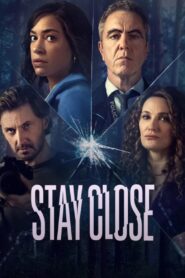 Stay Close (Season 1) Dual Audio [Hindi DD5.1 & English] Complete | 480p 720p 1080p