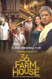 36 Farmhouse (2022) Download WEB-DL Hindi Zee5 | 480p 720p 1080p