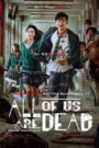 All of Us Are Dead (Season 1) Dual Audio [Hindi & English] Webseries Download | WEB-DL 480p 720p 1080p
