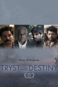 Tryst with Destiny (Season 1) Download WEB-DL Hindi SonyLiv | 480p 720p 1080p