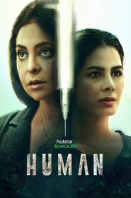 Human (Season 1) Download WEB-DL Hindi Complete | 480p 720p 1080p