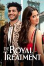 The Royal Treatment (2022) Download WEB-DL Dual Audio [Hindi & English] | 480p 720p 1080p