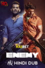 Enemy (2021) Download Web-dl Hindi HQ Dubbed | 480p 720p 1080p