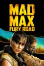 Mad Max: Fury Road (2015) Download BluRay [Hindi & English] Dual Audio | 480p 720p 1080p