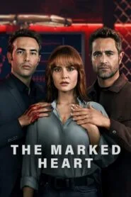 The Marked Heart (Season 1) Download Web-dl Complete [Hindi & English] Dual Audio | 480p 720p 1080p