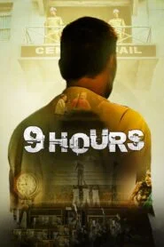 9 Hours (Season 1) Download WEB-DL [Hindi & Bengali] Dual Audio Complete | 480p 720 1080p 2160p